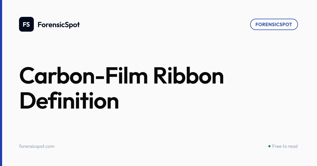 Carbon-Film Ribbon Definition | ForensicSpot