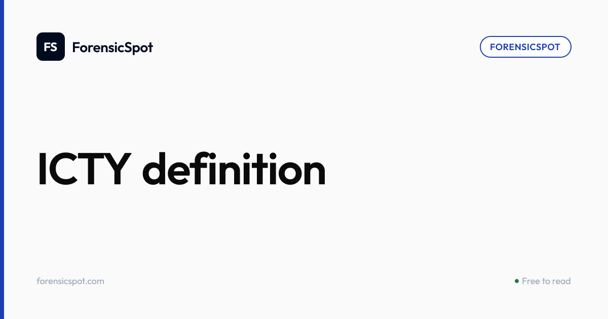 ICTY definition | ForensicSpot