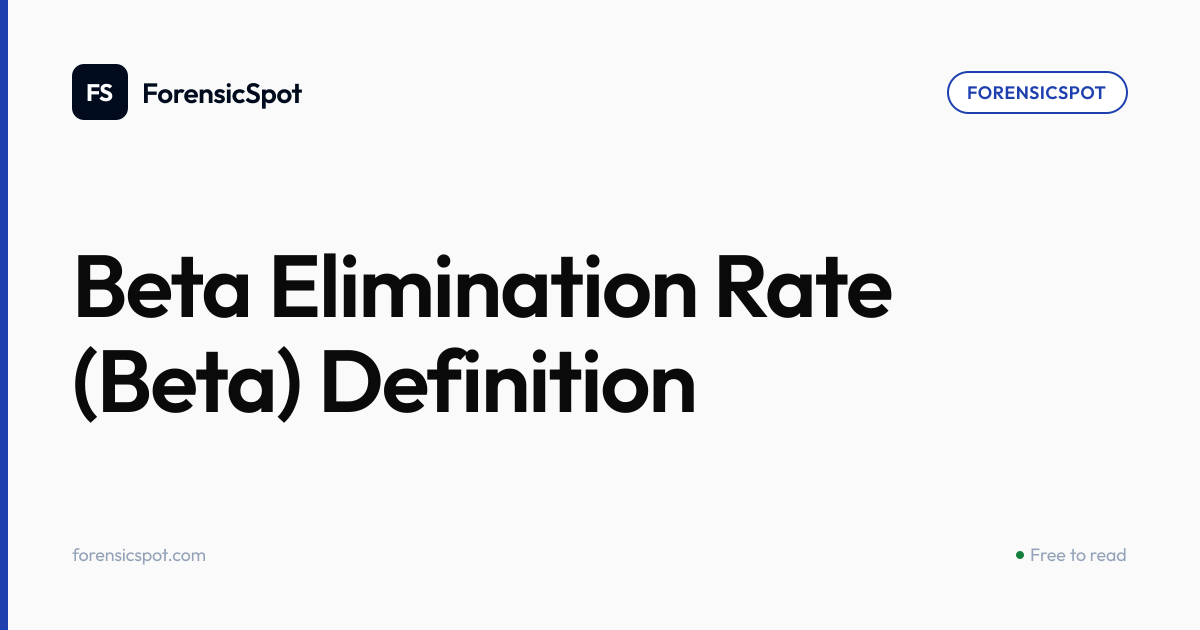 Beta Elimination Rate (Beta) Definition | ForensicSpot
