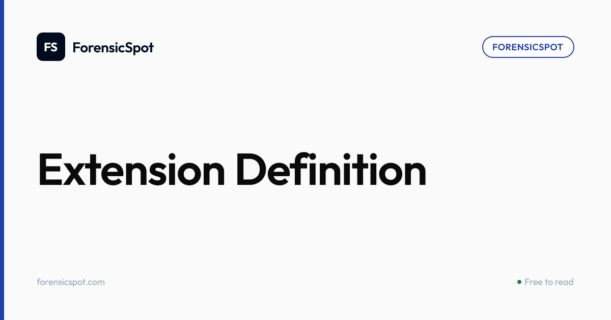 Extension Definition | ForensicSpot