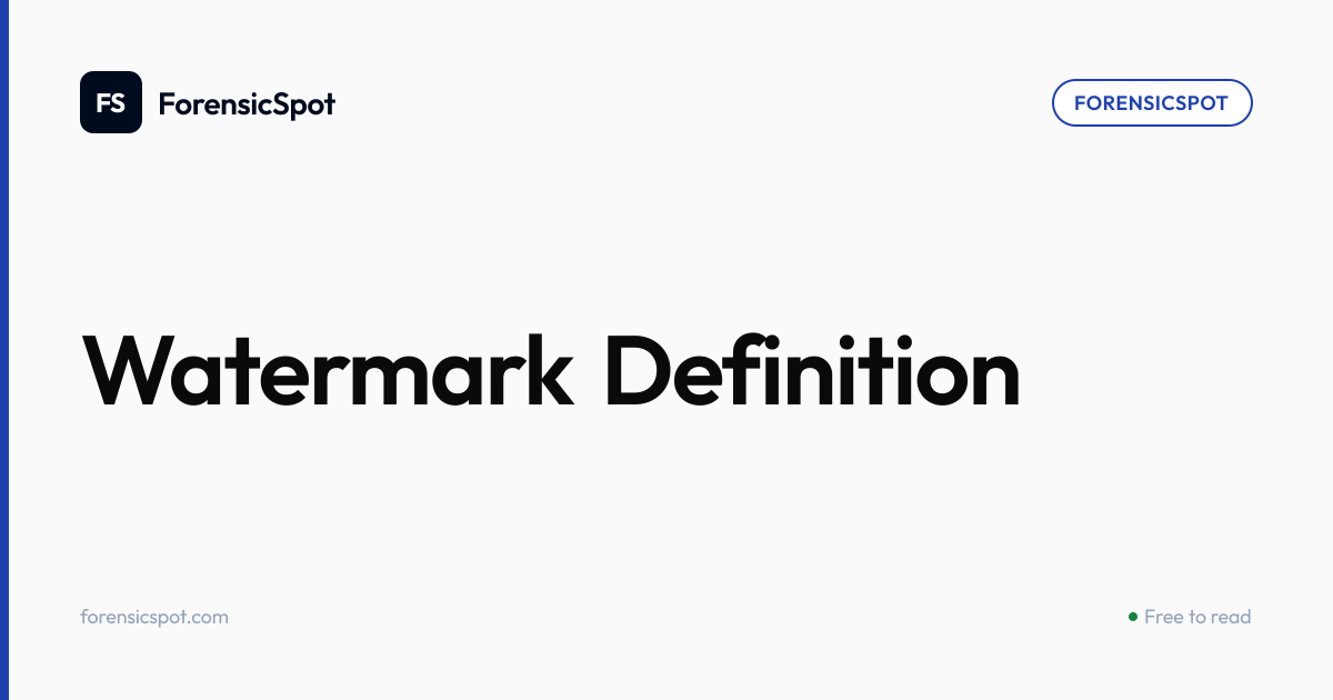 Watermark Definition | ForensicSpot
