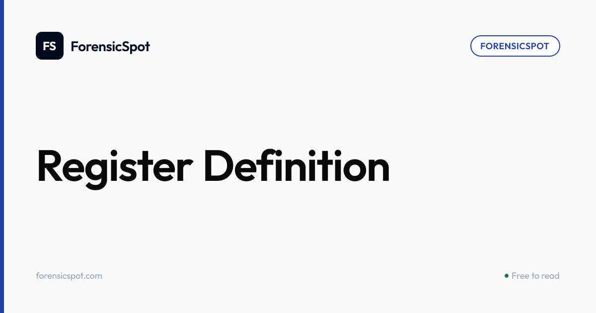 Register Definition | ForensicSpot