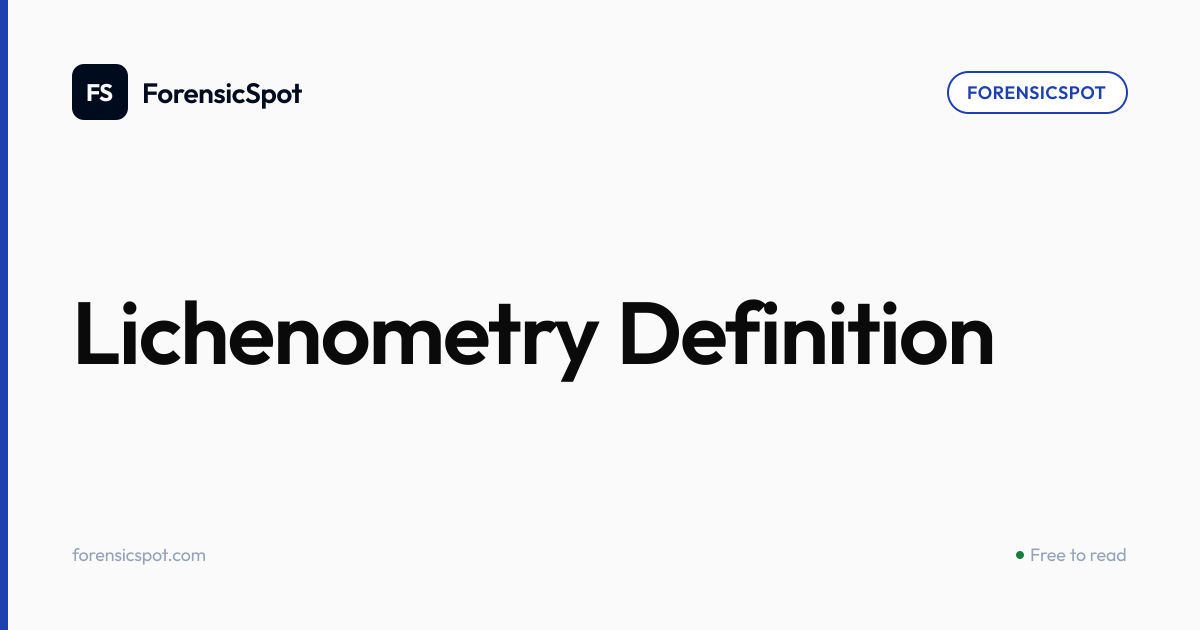 Lichenometry Definition | ForensicSpot