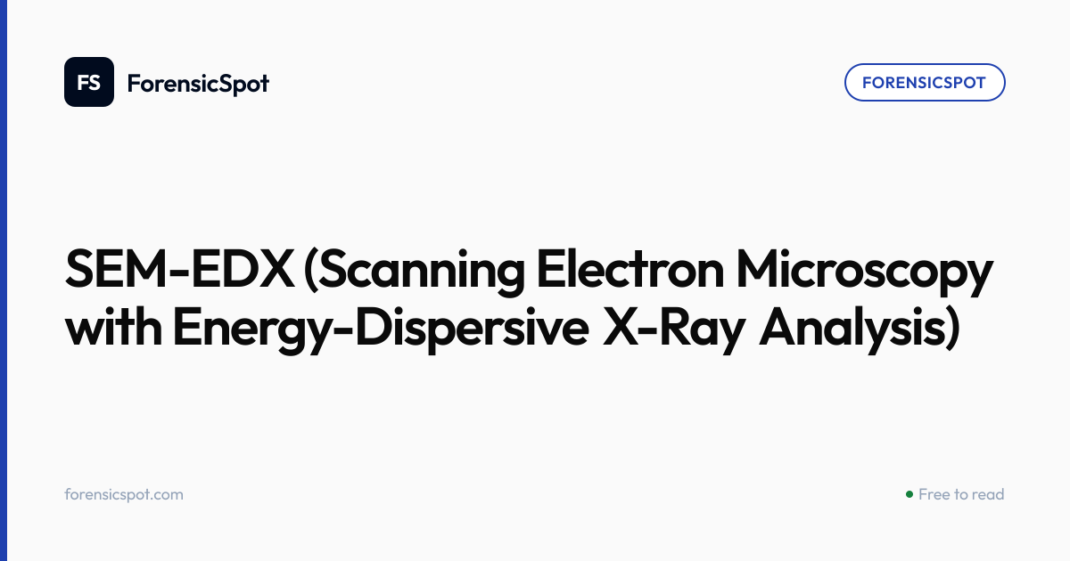 SEM-EDX (Scanning Electron Microscopy with Energy-Dispersive X-Ray ...