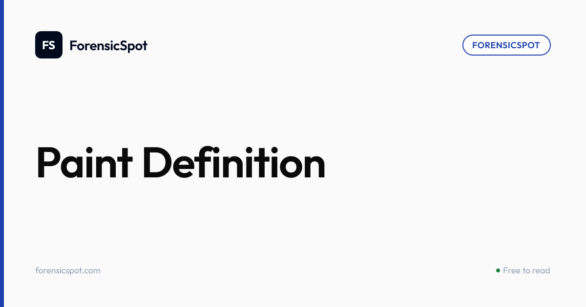 Paint Definition | ForensicSpot