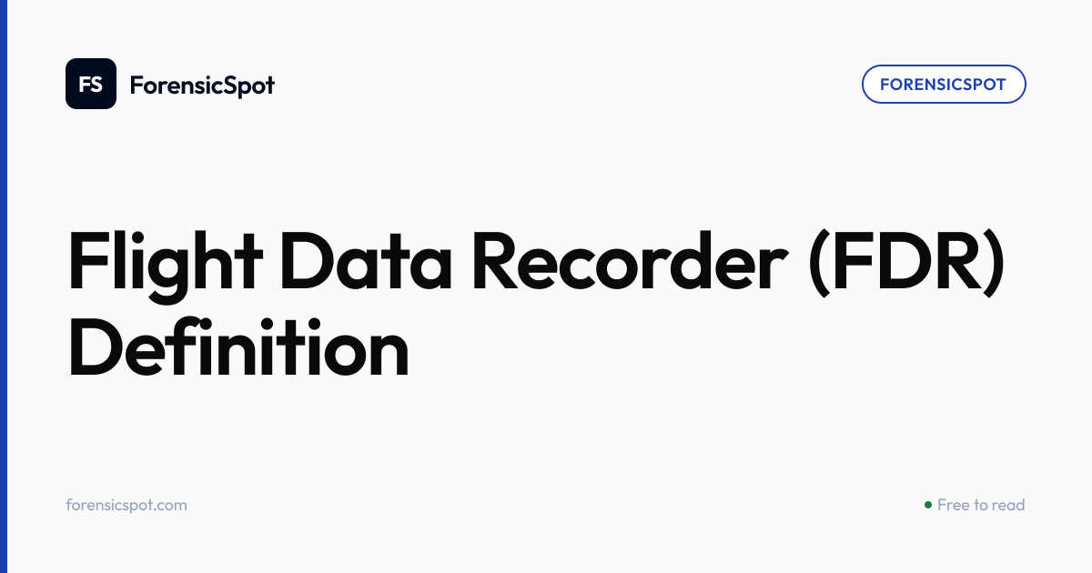 Flight Data Recorder (FDR) Definition | ForensicSpot