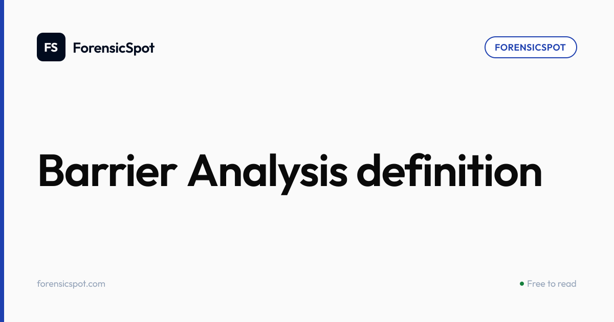 Barrier Analysis definition | ForensicSpot