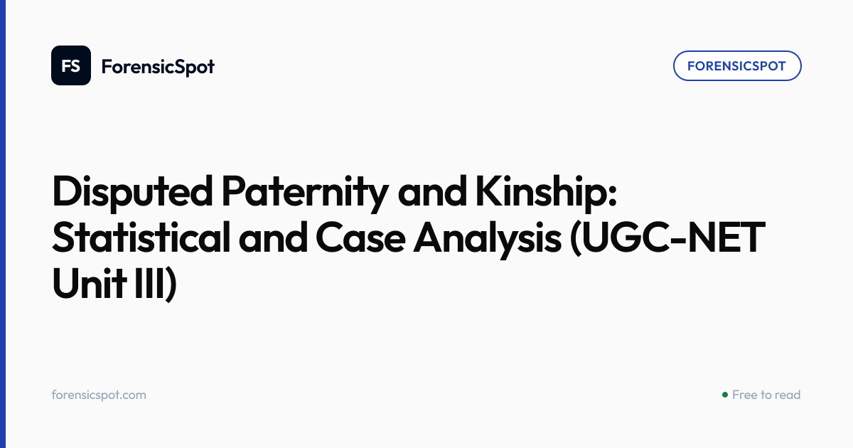 Disputed Paternity and Kinship: Statistical and Case Analysis (UGC-NET ...
