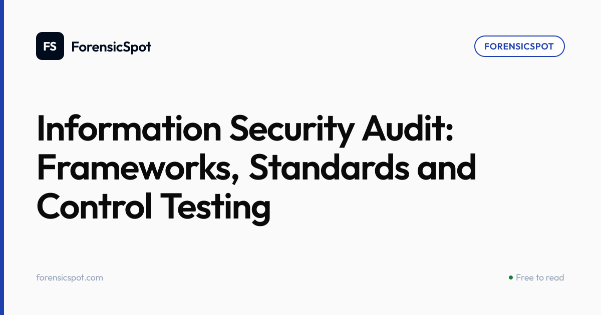 Information Security Audit: Frameworks, Standards and Control Testing ...