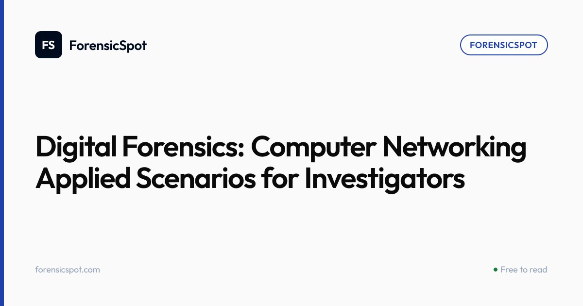 Digital Forensics: Computer Networking Applied Scenarios for ...