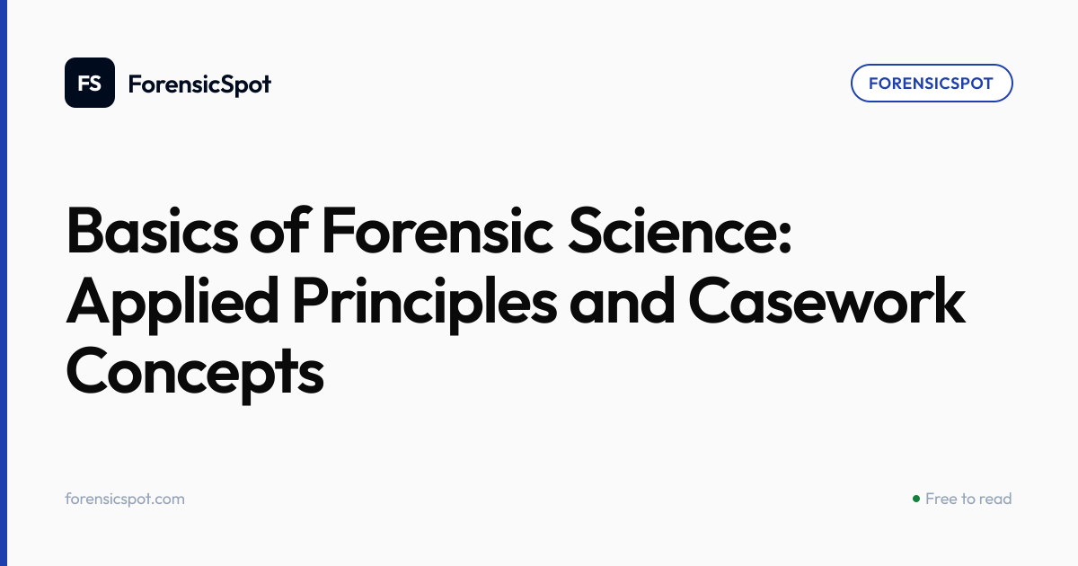 Basics of Forensic Science: Applied Principles and Casework Concepts ...